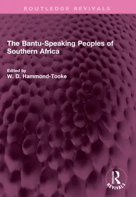Hammond-Tooke |  The Bantu-Speaking Peoples of Southern Africa | Buch |  Sack Fachmedien