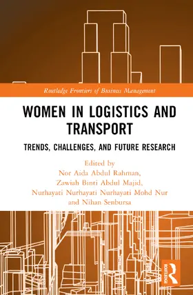 Senbursa / Abdul Rahman / Abdul Majid |  Women in Logistics and Transport | Buch |  Sack Fachmedien