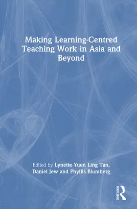 Jew / Tan / Blumberg |  Making Learning-Centred Teaching Work in Asia and Beyond | Buch |  Sack Fachmedien