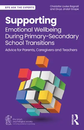 Louise Bagnall / Jindal-Snape |  Supporting Emotional Wellbeing During Primary-Secondary School Transitions | Buch |  Sack Fachmedien