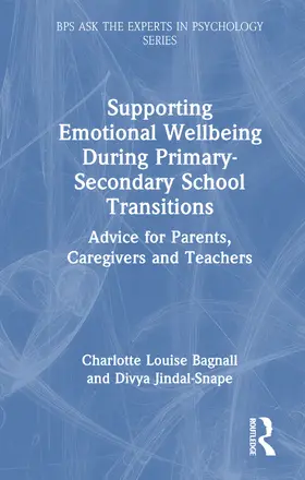 Louise Bagnall / Jindal-Snape |  Supporting Emotional Wellbeing During Primary-Secondary School Transitions | Buch |  Sack Fachmedien