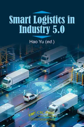 Yu |  Smart Logistics in Industry 5.0 | Buch |  Sack Fachmedien
