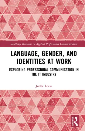 Loew |  Language, Gender, and Identities at Work | Buch |  Sack Fachmedien