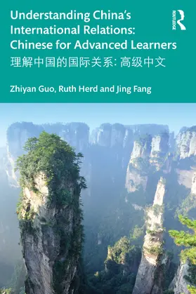 Guo / Herd / Fang |  Understanding China's International Relations 理解中国的国际关系 | Buch |  Sack Fachmedien