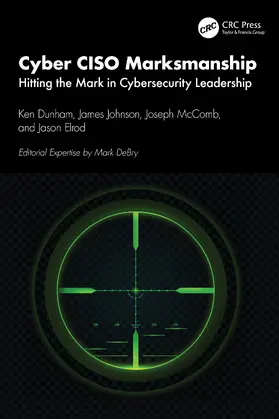 Johnson / Dunham / Elrod |  Cyber CISO Marksmanship | Buch |  Sack Fachmedien