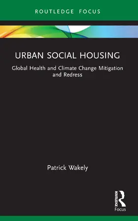 Wakely |  Urban Social Housing | Buch |  Sack Fachmedien