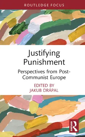 Drápal |  Justifying Punishment | Buch |  Sack Fachmedien