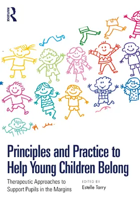 Tarry |  Principles and Practice to Help Young Children Belong | Buch |  Sack Fachmedien