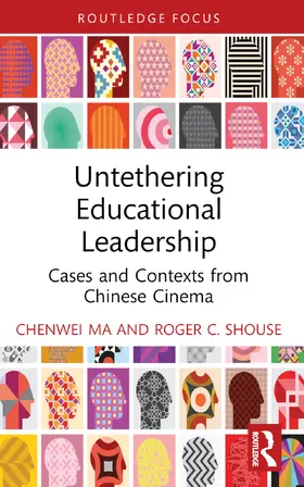Ma / Shouse | Untethering Educational Leadership | Buch | 978-1-032-72384-6 | sack.de
