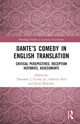 Pich / Blakesley / Cachey, Jr. |  Dante's Comedy in English Translation | Buch |  Sack Fachmedien