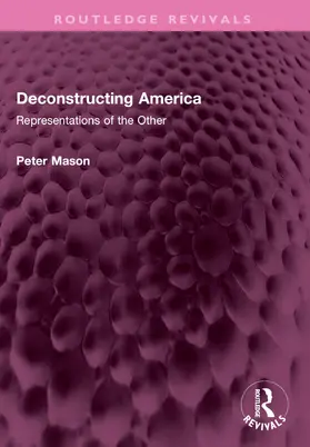 Mason |  Deconstructing America | Buch |  Sack Fachmedien