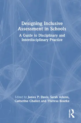 Davis / Adams / Challen |  Designing Inclusive Assessment in Schools | Buch |  Sack Fachmedien