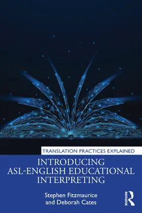 Cates / Fitzmaurice |  Introducing ASL-English Educational Interpreting | Buch |  Sack Fachmedien