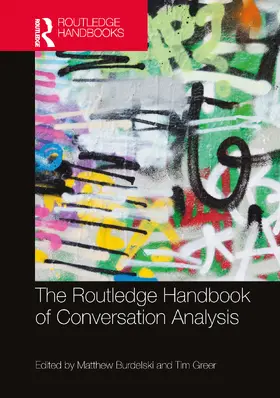 Burdelski / Greer |  The Routledge Handbook of Conversation Analysis | Buch |  Sack Fachmedien
