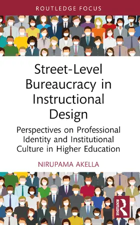 Akella |  Street-Level Bureaucracy in Instructional Design | Buch |  Sack Fachmedien