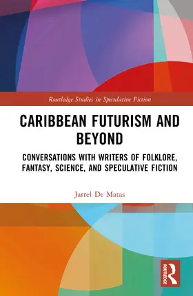 De Matas |  Caribbean Futurism and Beyond | Buch |  Sack Fachmedien