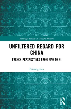 Sun |  Unfiltered Regard for China | Buch |  Sack Fachmedien