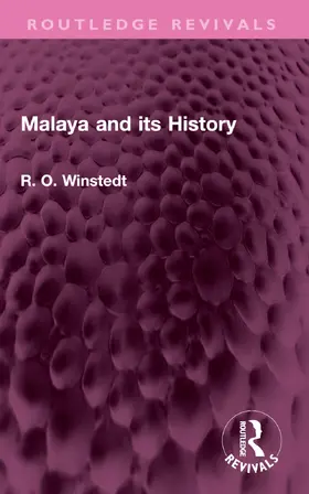 Winstedt |  Malaya and its History | Buch |  Sack Fachmedien