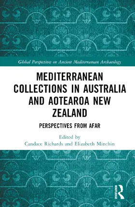 Richards / Minchin |  Mediterranean Collections in Australia and Aotearoa New Zealand | Buch |  Sack Fachmedien