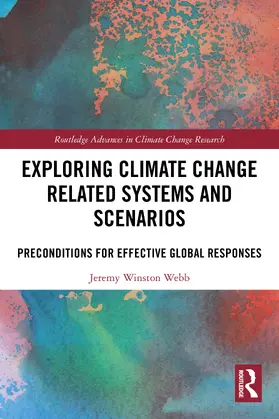 Webb |  Exploring Climate Change Related Systems and Scenarios | Buch |  Sack Fachmedien