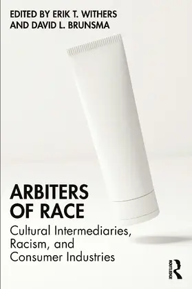 Withers / Brunsma | Arbiters of Race | Buch | 978-1-032-73845-1 | www2.sack.de