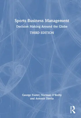 Davila / Foster / O'Reilly |  Sports Business Management | Buch |  Sack Fachmedien