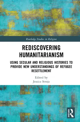 Stroja |  Rediscovering Humanitarianism | Buch |  Sack Fachmedien