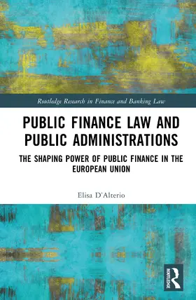 D’Alterio |  Public Finance Law and Public Administrations | Buch |  Sack Fachmedien