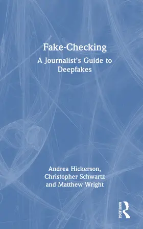 Hickerson / Schwartz / Wright |  Fake-Checking | Buch |  Sack Fachmedien