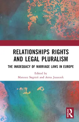 Stepien / Juzaszek |  Relationships Rights and Legal Pluralism | Buch |  Sack Fachmedien