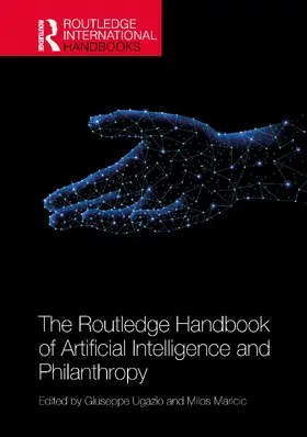 Ugazio / Maricic |  The Routledge Handbook of Artificial Intelligence and Philanthropy | Buch |  Sack Fachmedien