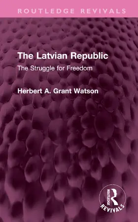 Watson |  The Latvian Republic | Buch |  Sack Fachmedien