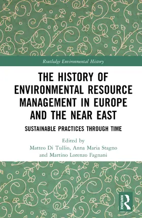 Stagno / Di Tullio / Fagnani |  The History of Environmental Resource Management in Europe | Buch |  Sack Fachmedien