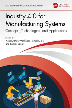 Wankhede / K.E.K / Sahlot |  Industry 4.0 for Manufacturing Systems | Buch |  Sack Fachmedien