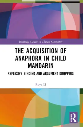 Li |  The Acquisition of Anaphora in Child Mandarin | Buch |  Sack Fachmedien