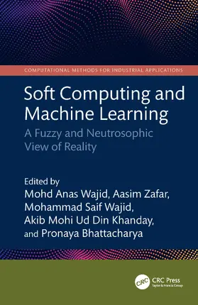 Wajid / Zafar / Khanday |  Soft Computing and Machine Learning | Buch |  Sack Fachmedien