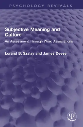 Deese / Szalay |  Subjective Meaning and Culture | Buch |  Sack Fachmedien