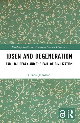 Johnsson |  Ibsen and Degeneration | Buch |  Sack Fachmedien