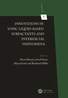 Kharazi / Saien / Javadi |  Innovations in Ionic Liquid-Based Surfactants and Interfacial Phenomena | Buch |  Sack Fachmedien