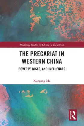Ma |  The Precariat in Western China | Buch |  Sack Fachmedien