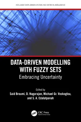 Nagarajan / Broumi / Voskoglou |  Data-Driven Modelling with Fuzzy Sets | Buch |  Sack Fachmedien