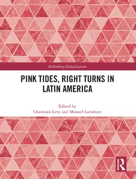 Levy / Larrabure |  Pink Tides, Right Turns in Latin America | Buch |  Sack Fachmedien