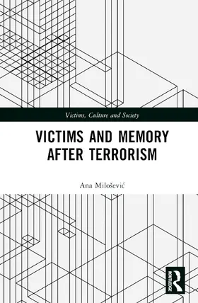 Milo¿evi¿ / Miloševic |  Victims and Memory After Terrorism | Buch |  Sack Fachmedien