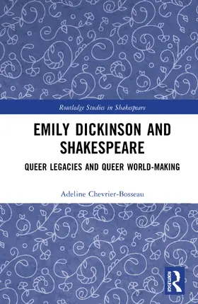 Chevrier-Bosseau |  Emily Dickinson and Shakespeare | Buch |  Sack Fachmedien