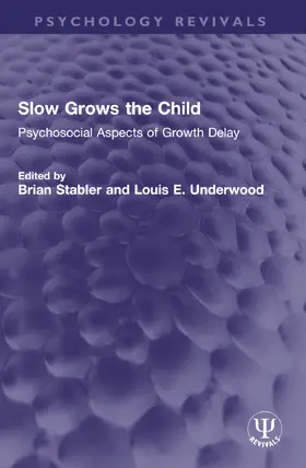Stabler / Underwood |  Slow Grows the Child | Buch |  Sack Fachmedien