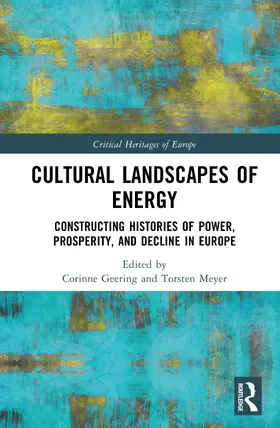 Geering / Meyer | Cultural Landscapes of Energy | Buch | 978-1-032-75336-2 | sack.de