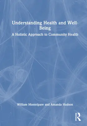 Montelpare / Hudson |  Understanding Health and Well-Being | Buch |  Sack Fachmedien
