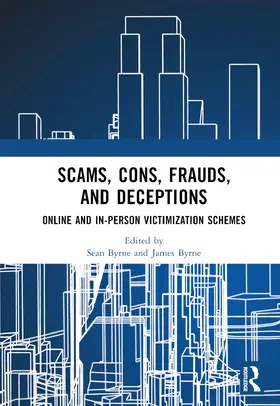 Byrne |  Scams, Cons, Frauds, and Deceptions | Buch |  Sack Fachmedien