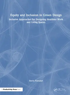 Famulari |  Equity and Inclusion in Green Design | Buch |  Sack Fachmedien