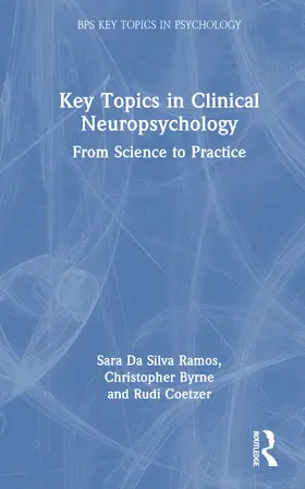 Byrne / Da Silva Ramos / Coetzer |  Key Topics in Clinical Neuropsychology | Buch |  Sack Fachmedien